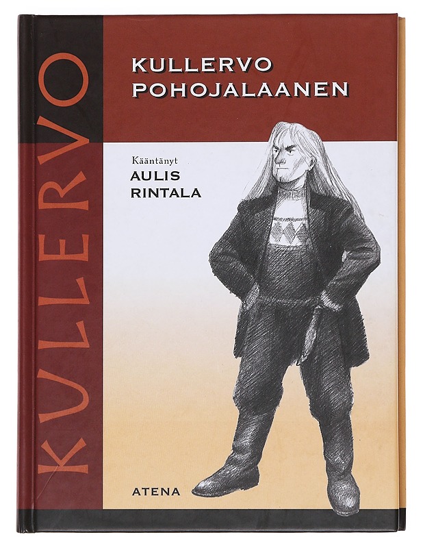 Kullervo pohojalaanen / Kalevalan Kullervo-taru Etelä-Pohjanmaan murteella - Riippa, Esa - Romaanit ja novellit - 10105575643 - 0