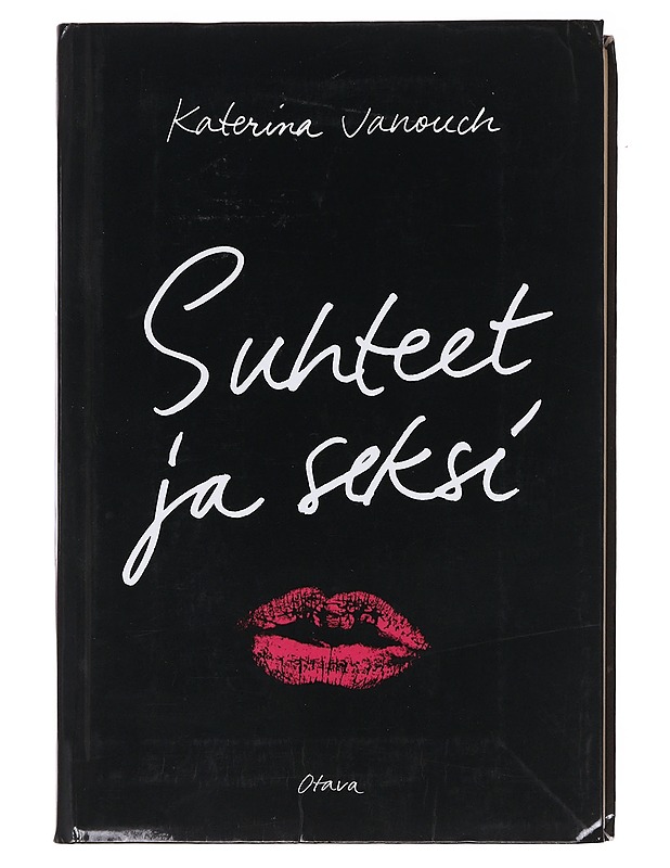Suhteet ja seksi - Janouch, Katerina - Tietokirjat ja oppaat - 10105575673 - 0