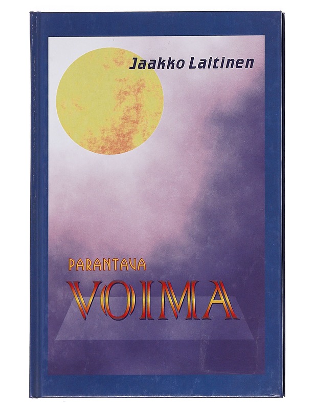 Parantava voima - Jaakko Laitinen - Tietokirjat ja oppaat - 10105575686 - 0