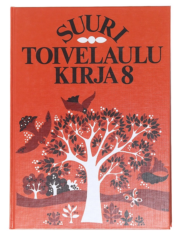 Suuri toivelaulukirja 8 - Vuoristo, Aapeli - Tietokirjat ja oppaat - 10105575728 - 0