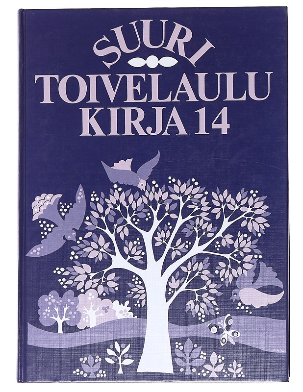 Suuri toivelaulukirja 14 - Uusitalo, Heikki - Musiikki- ja elokuvakirjat - 10105575730 - 0