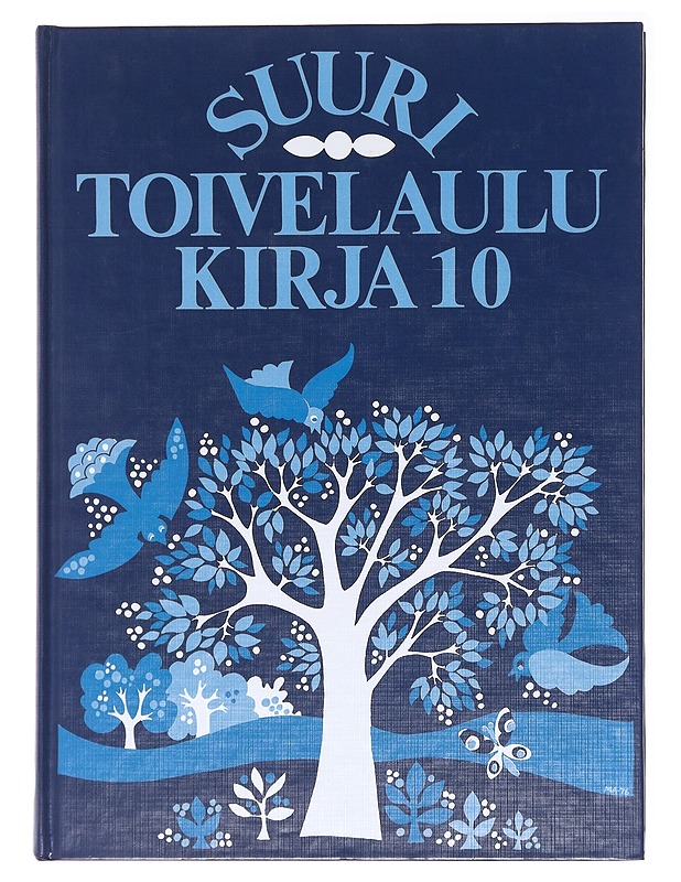Suuri toivelaulukirja. 10 - Uusitalo, Heikki - Musiikki- ja elokuvakirjat - 10105575735 - 0