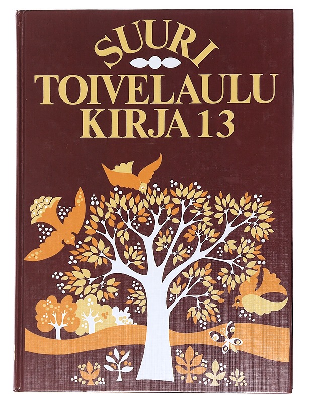 Suuri toivelaulukirja. 13 - Uusitalo, Heikki - Musiikki- ja elokuvakirjat - 10105575740 - 0