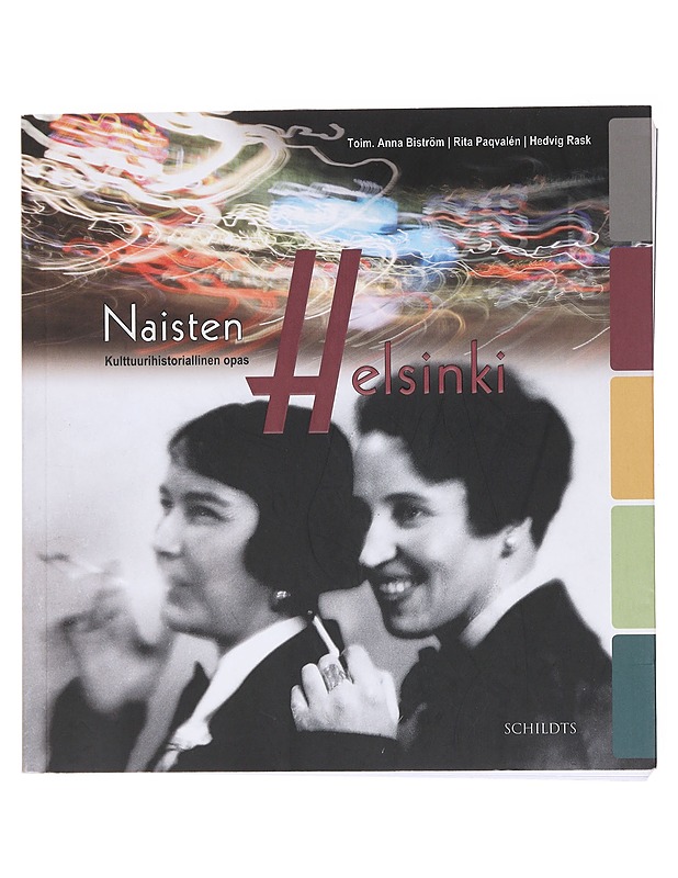 Naisten Helsinki: Kulttuurillinen historiaopas - Historiakirjat - 10105575741 - 0