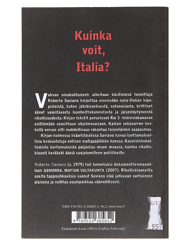 Järistyksen jälkeen / tositarinoita Berlusconin Italiasta - Saviano, Roberto - Tietokirjat ja oppaat - 10105575752 - 1