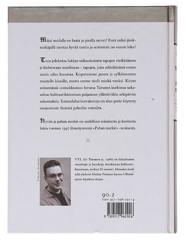 Hyvän ja pahan merkit - Ari Turunen - Tietokirjat ja oppaat - 10105575768 - 1