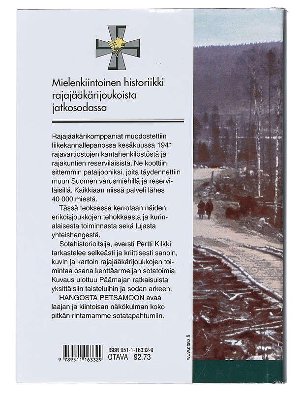 Hangosta Petsamoon / rajajääkärijoukot sodassa 1941-1944 - Pertti Kilkki - Historiakirjat - 10105575804 - 1
