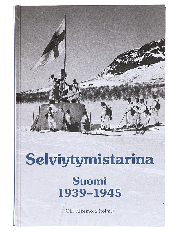 Selviytymistarina / Suomi 1939-1945 - Hannula, Antti - Historiakirjat - 10105575816 - 0
