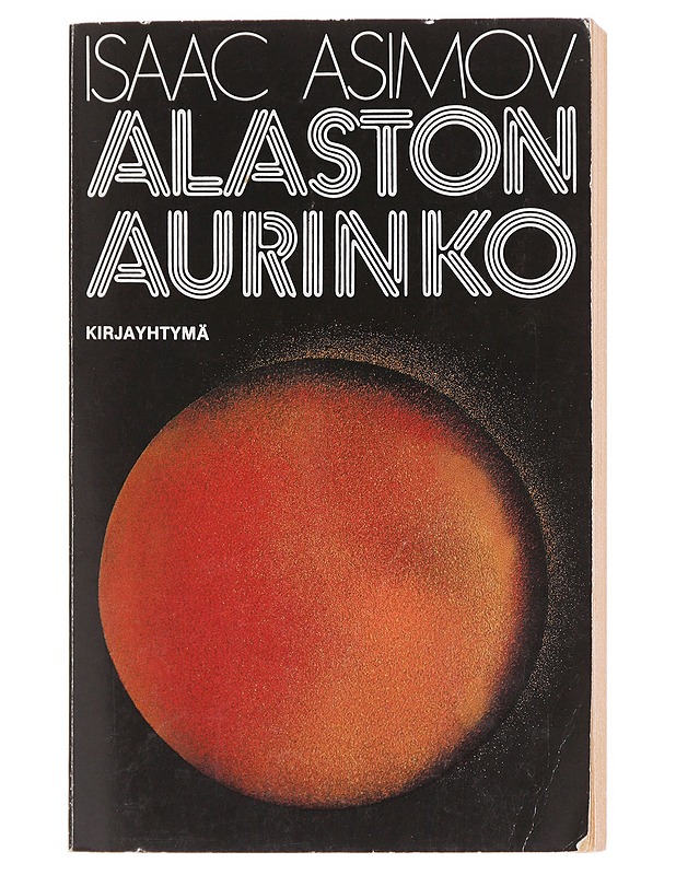 Alaston aurinko - Asimov, Isaac - Romaanit ja novellit - 10105575825 - 0