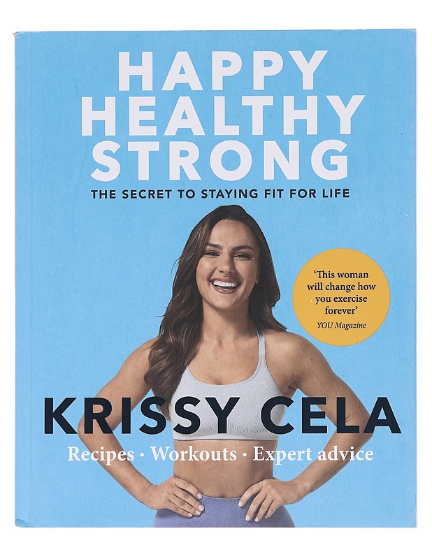 Happy Healthy Strong - Krissy Cela - Hyvinvointikirjat - 10105575854 - 0