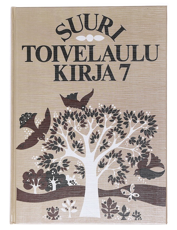Suuri toivelaulukirja. 7 - Vuoristo, Aapeli - Musiikki- ja elokuvakirjat - 10105575874 - 0
