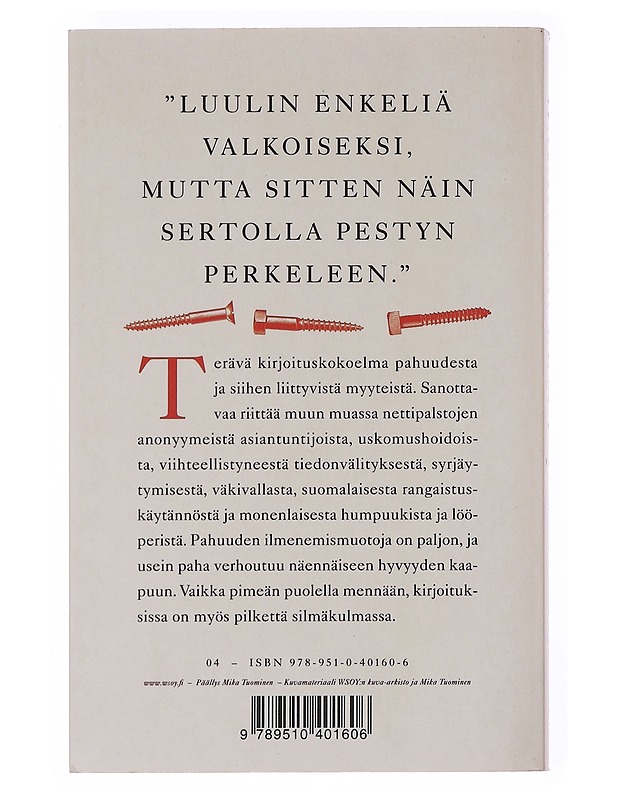 Hyvän kääntöpuoli - Hannu Lauerma - Tietokirjat ja oppaat - 10105575870 - 1