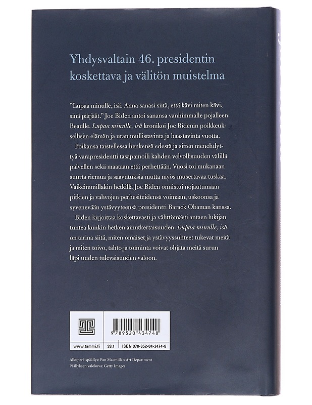 Lupaa minulle, isä / toivon, koettelemusten ja tahdon vuosi - Biden, Joe - Elämäkerrat ja muistelmat - 10105575872 - 1