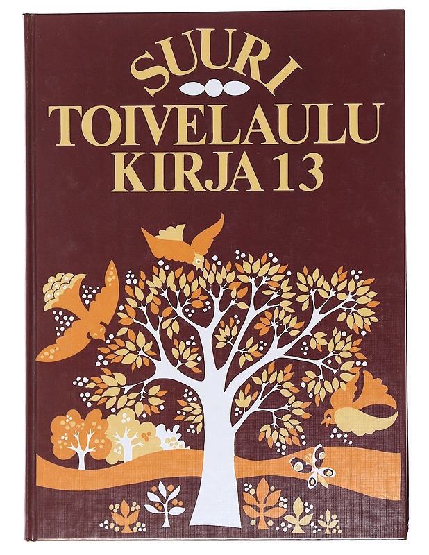 Suuri toivelaulukirja. 13 - Uusitalo, Heikki - Musiikki- ja elokuvakirjat - 10105575906 - 0