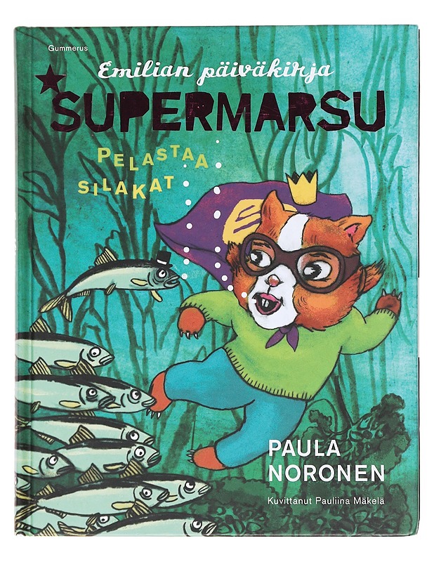 Supermarsu pelastaa silakat - Noronen, Paula - Lastenkirjat - 10105575926 - 0