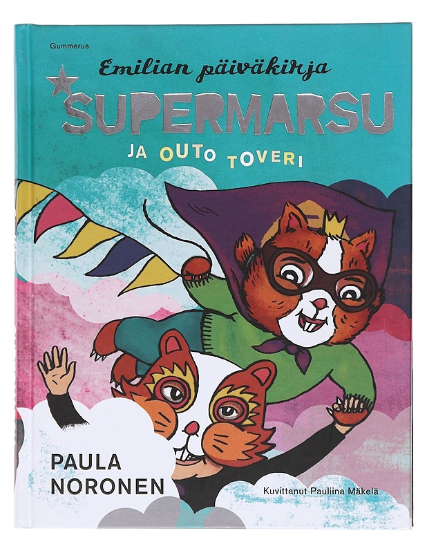 Supermarsu ja outo toveri - Noronen, Paula - Lastenkirjat - 10105575931 - 0