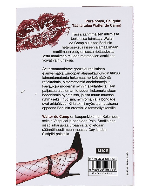 Hekumallinen Berliini - Walter de Camp - Elämäkerrat ja muistelmat - 10105575939 - 1
