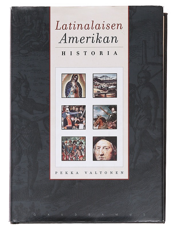 Latinalaisen Amerikan historia - Pekka Valtonen - Historiakirjat - 10105575956 - 0