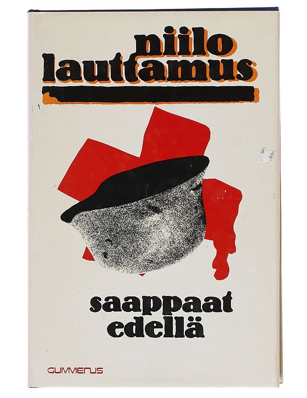 Saappaat edellä / romaani - Niilo Lauttamus - Romaanit ja novellit - 10105575984 - 0