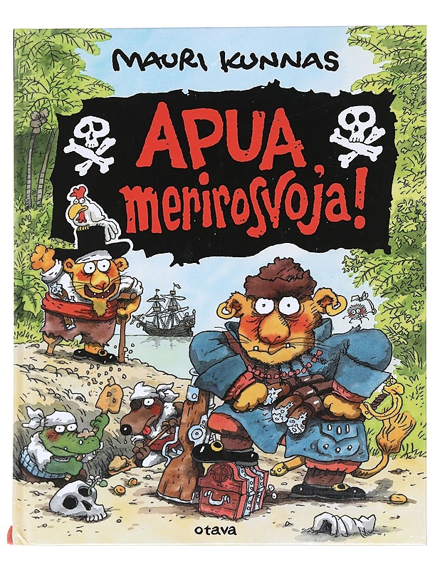 Apua, merirosvoja! - Kunnas, Mauri - Lastenkirjat - 10105575997 - 0