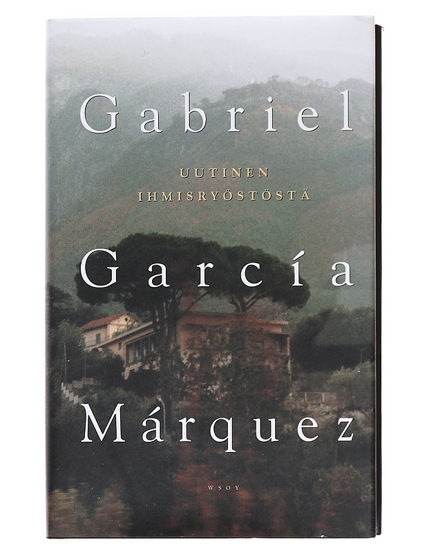 Uutinen ihmisryöstöstä - García Márquez, Gabriel - Historiakirjat - 10105576000 - 0