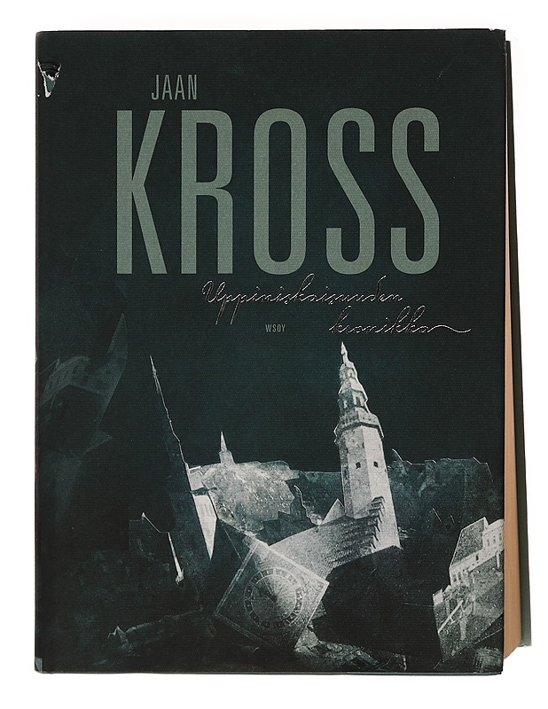 Uppiniskaisuuden kronikka / Balthasar Russowin tarina - Kross, Jaan - Romaanit ja novellit - 10105576010 - 0