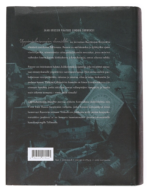 Uppiniskaisuuden kronikka / Balthasar Russowin tarina - Kross, Jaan - Romaanit ja novellit - 10105576010 - 1