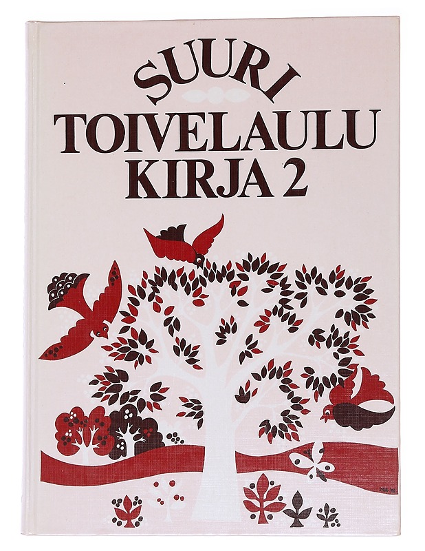 Suuri toivelaulukirja. 2 - Vuoristo, Aapeli - Musiikki- ja elokuvakirjat - 10105576027 - 0