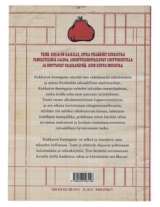 Kukkaron kuningatar : kahdeksan askelta taloudelliseen hyvinvointiin - Jenni Selosmaa - Tietokirjat ja oppaat - 10105576041 - 1