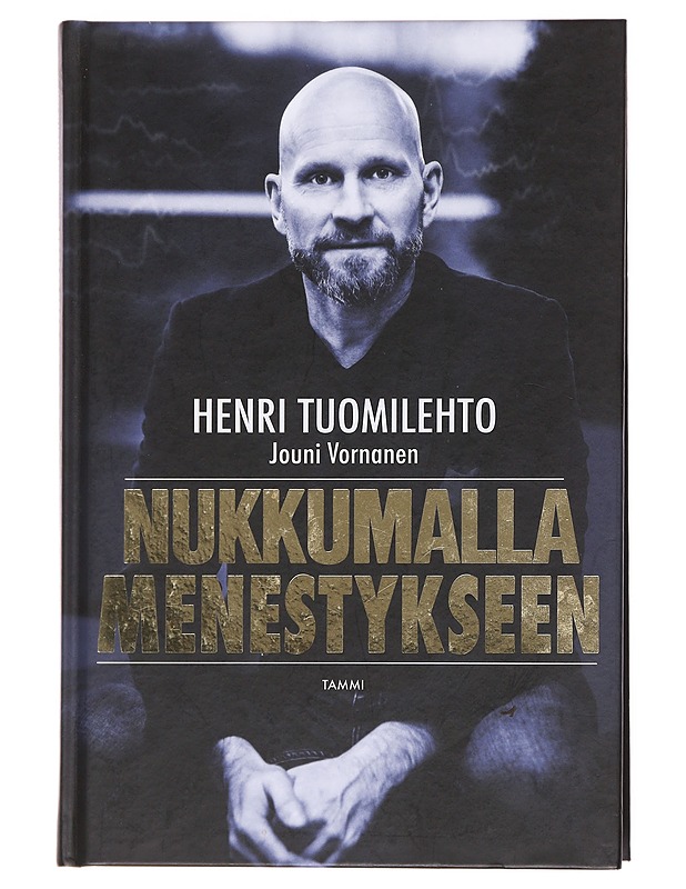 Nukkumalla menestykseen - Tuomilehto, Henri - Tietokirjat ja oppaat - 10105576040 - 0