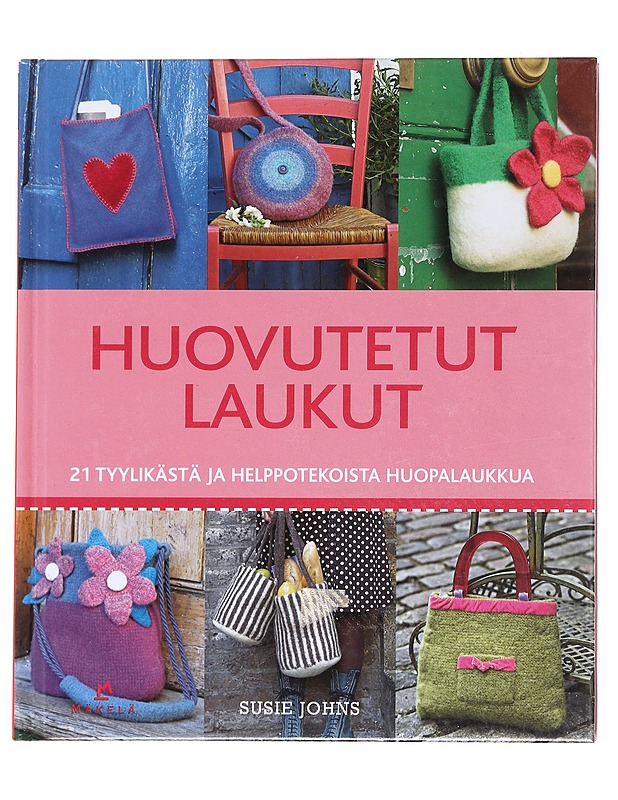 Huovutetut laukut - Johns, Susie - Tietokirjat ja oppaat - 10105576046 - 0