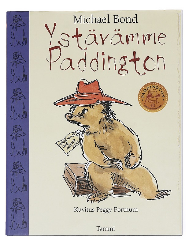 Ystävämme Paddington - Bond, Michael - Lastenkirjat - 10105576055 - 0