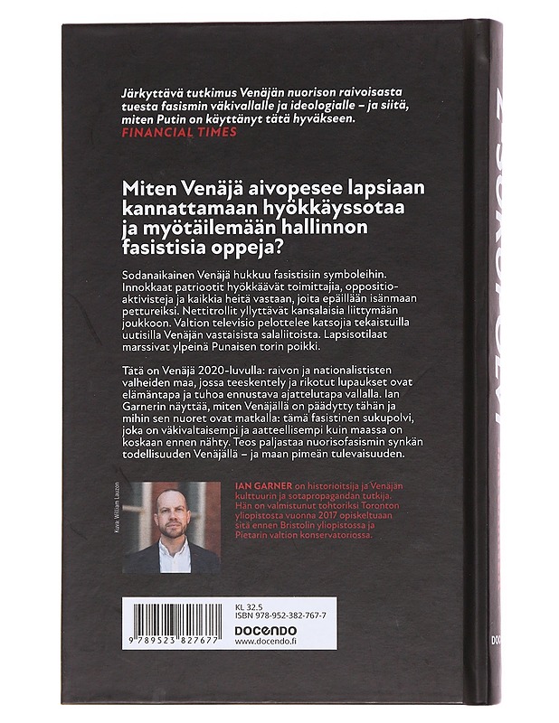 Z-sukupolvi : Venäjän fasistiset nuoriso- ja lapsisotilaat - Garner, Ian - Tietokirjat ja oppaat - 10105576107 - 1