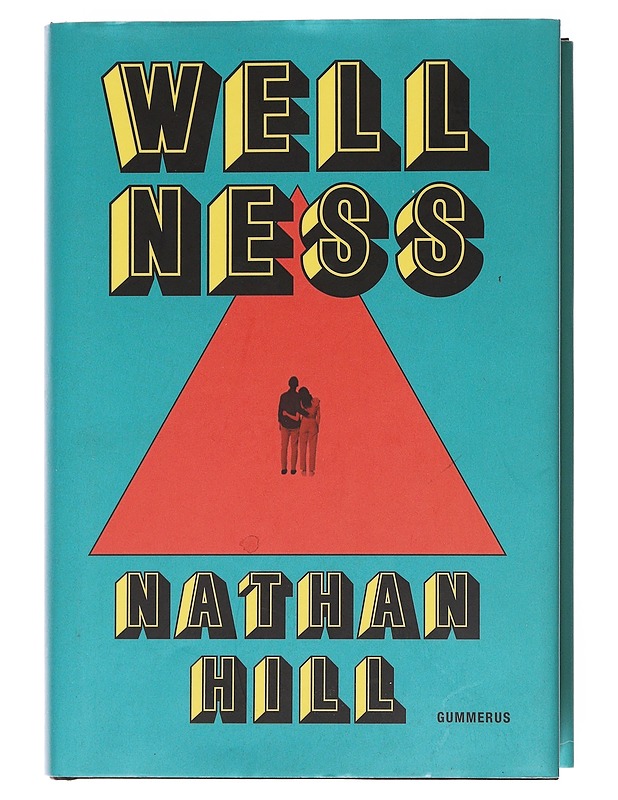 Wellness - Hill, Nathan - Hyvinvointikirjat - 10105576153 - 0