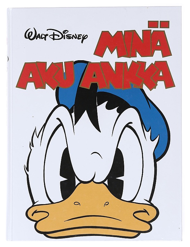 Minä, Aku Ankka - Disney, Walt - Sarjakuvat - 10105576207 - 0
