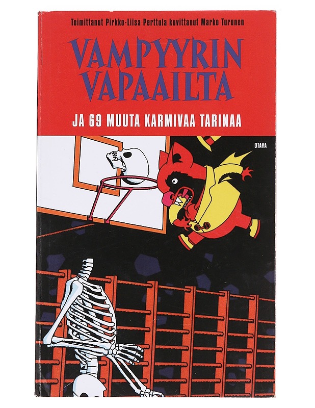 Vampyyrin vapaailta ja 69 muuta karmivaa tarinaa - Perttula, Pirkko-Liisa - Nuorten kirjat - 10105576212 - 0