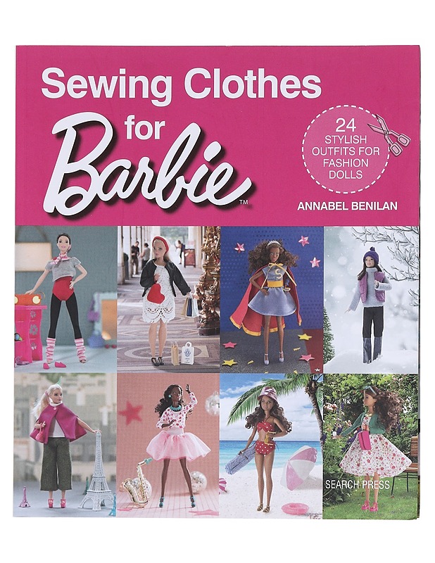 Sewing clothes for Barbie - Annabel Benilan - Tietokirjat ja oppaat - 10105576233 - 0