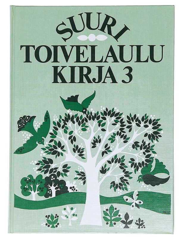 Suuri toivelaulukirja. 3 - Vuoristo, Aapeli - Musiikki- ja elokuvakirjat - 10105576281 - 0