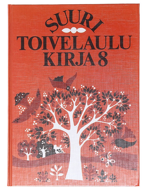 Suuri toivelaulukirja 8 - Vuoristo, Aapeli - Musiikki- ja elokuvakirjat - 10105576288 - 0