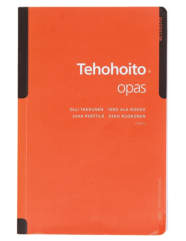 Tehohoito-opas - Takkunen, Olli - Tietokirjat ja oppaat - 10105576333 - 0