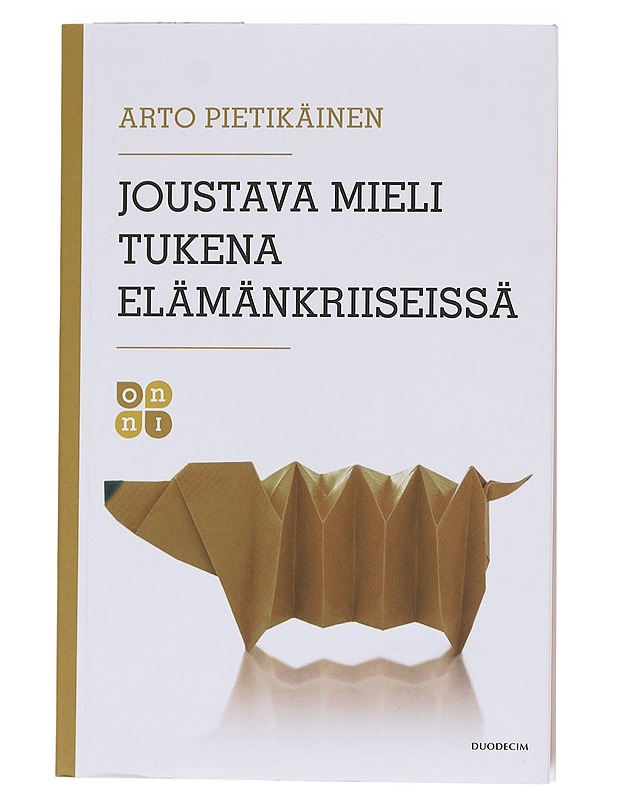 Joustava mieli tukena elämänkriiseissä - Arto Pietikäinen - Tietokirjat ja oppaat - 10105576350 - 0