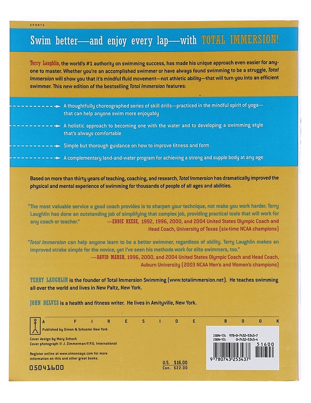 Total Immersion ; The Revolutionary Way to Swim Better, Faster, and Easier - Laughlin, Terry - Tietokirjat ja oppaat - 10105576393 - 1