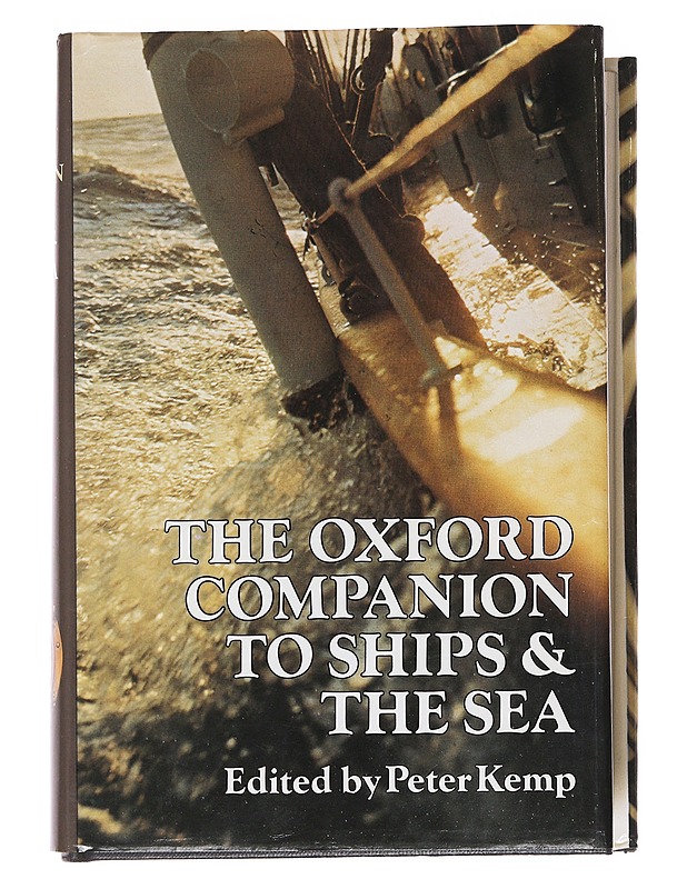 The Oxford companion to ships & the sea - Kemp, Peter - Tietokirjat - 10105576416 - 0