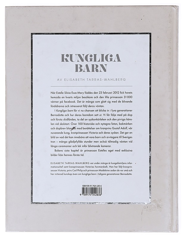 Kungliga barn / fyra generationer Bernadotte - Tarras-Wahlberg - Elämäkerrat ja muistelmat - 10105576427 - 1