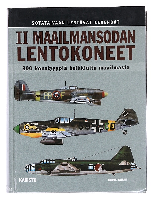 II maailmansodan lentokoneet - Chant, Chris - Historiakirjat - 10105576435 - 0