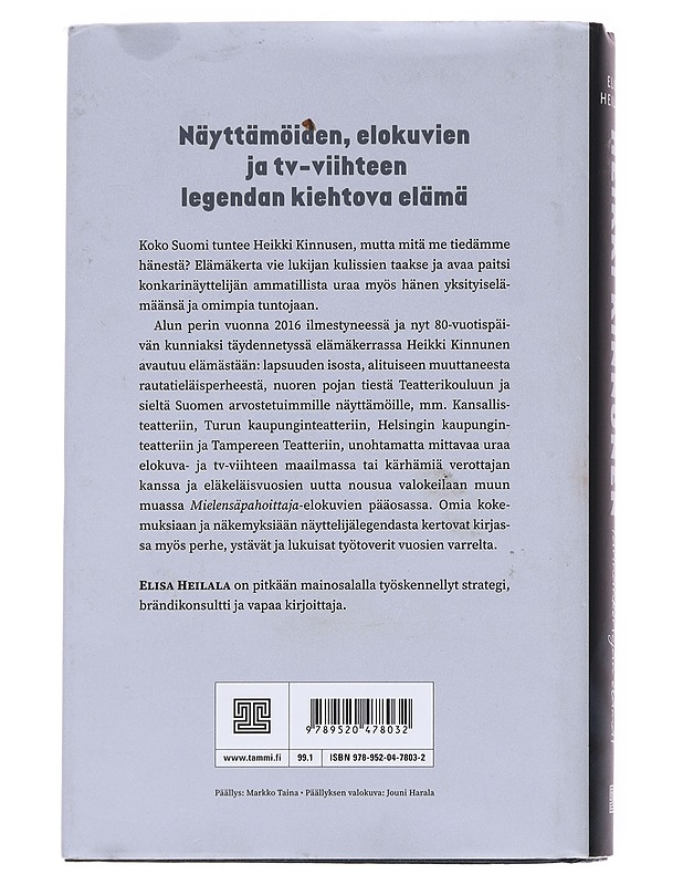 Heikki Kinnunen / tarinankertojan elämät - Elisa Heilala - Elämäkerrat ja muistelmat - 10105576469 - 1