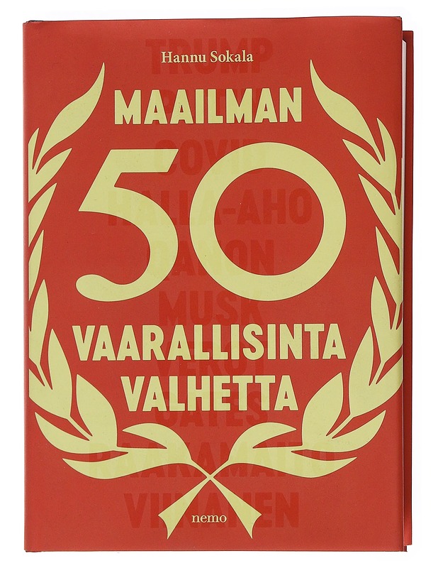 Maailman 50 vaarallisinta valhetta - Hannu Sokala - Historiakirjat - 10105576504 - 0