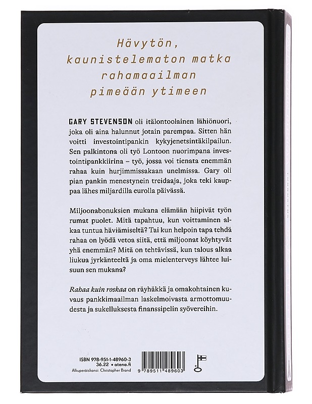 Rahaa kuin roskaa : tunnustus - Stevenson, Gary - Elämäkerrat ja muistelmat - 10105576506 - 1