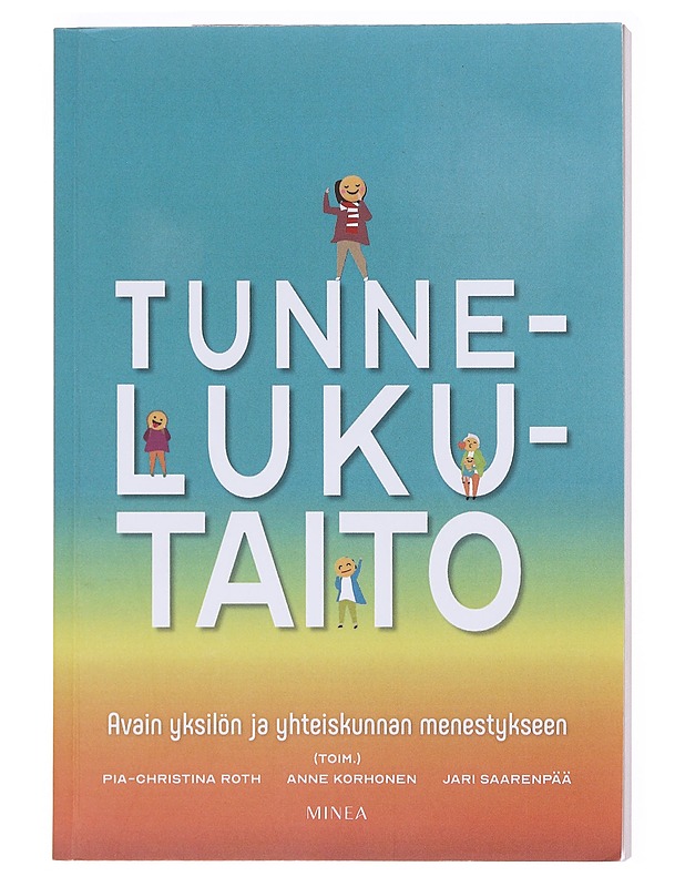 Tunnelukutaito : avain yksilön ja yhteiskunnan menestykseen - Roth, Pia-Christina - Tietokirjat ja oppaat - 10105576535 - 0