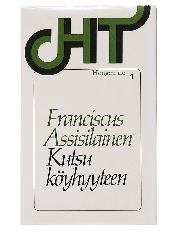 Kutsu köyhyyteen / kootut kirjoitukset - Fransiskus, Assisilainen, pyhä - Tietokirjat ja oppaat - 10105576548 - 0